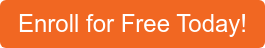 Enroll for Free Today!