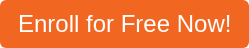 Enroll for Free Now!