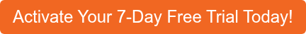 Activate Your 7-Day Free Trial Today!