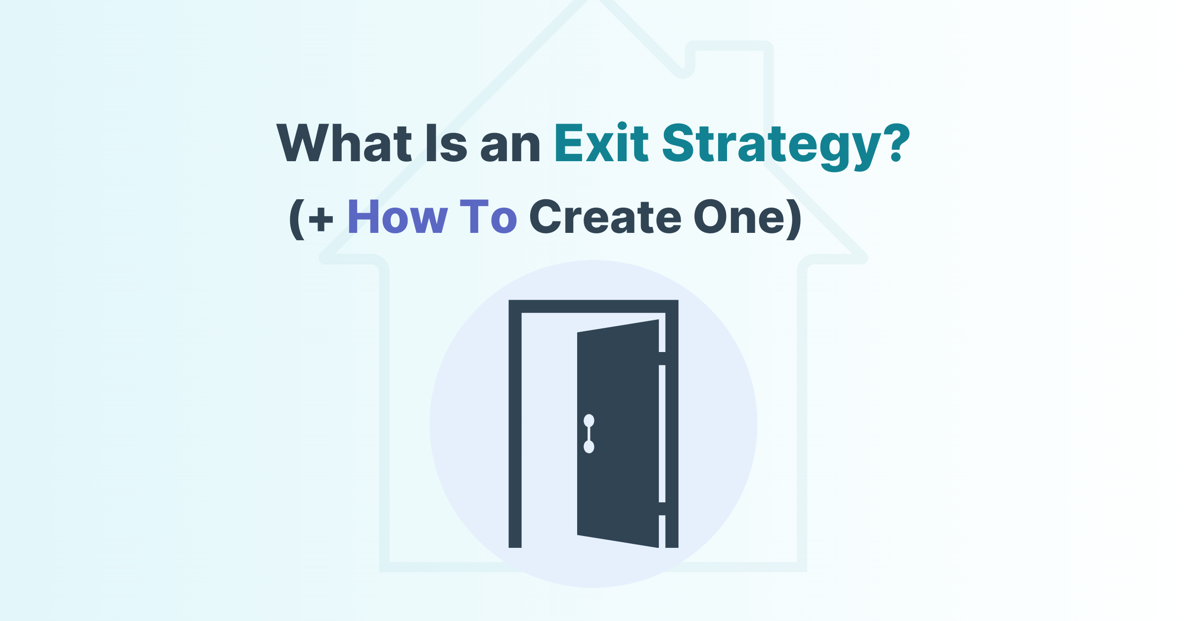 what is an exit strategy in real estate