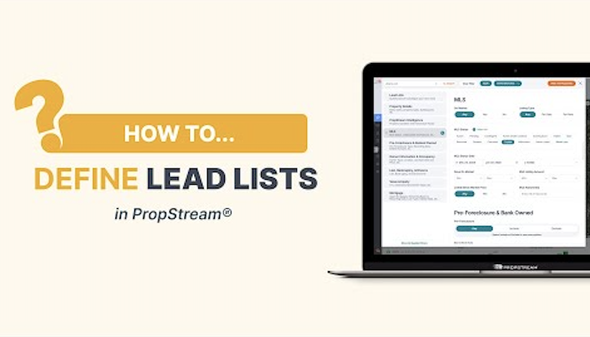 How To Define Lead Lists PropStream