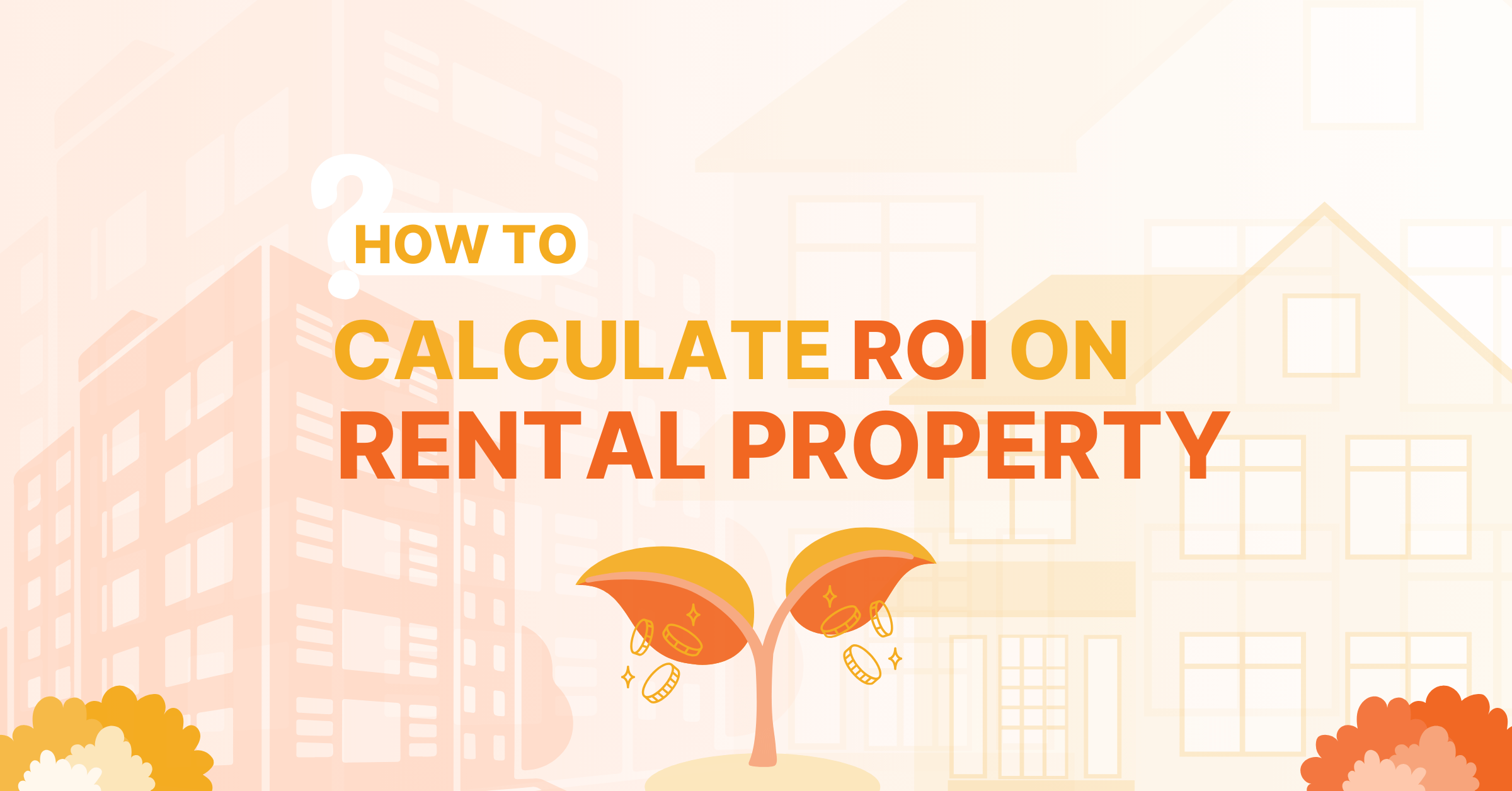 how to calculate roi on rental property