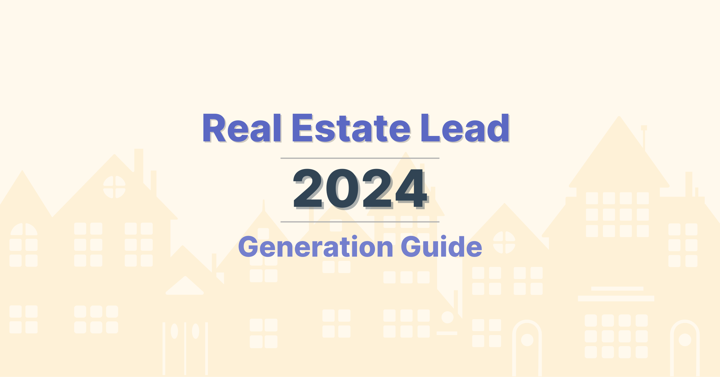 real estate lead generation guide
