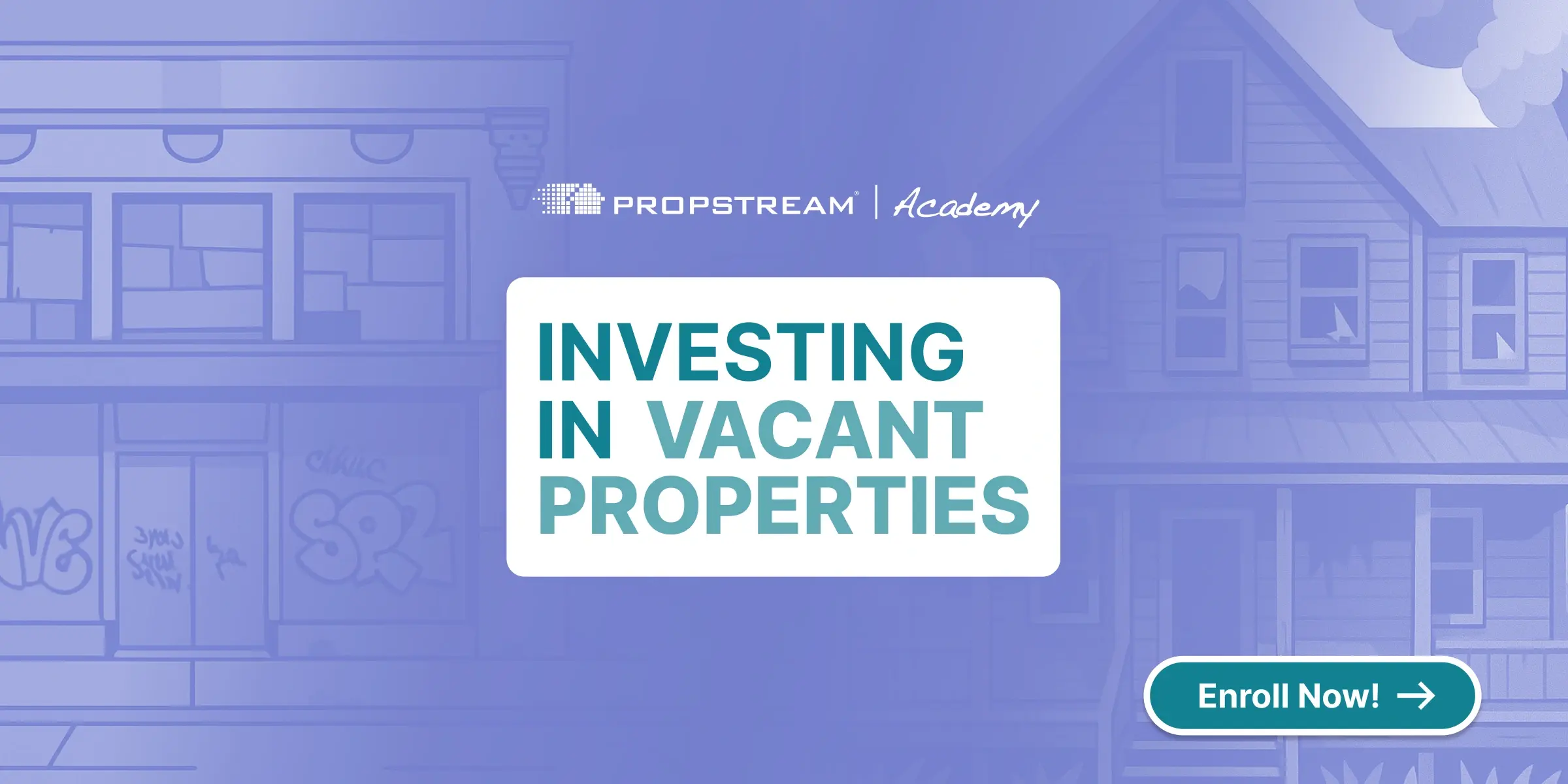 investing in vacant properties course graphic