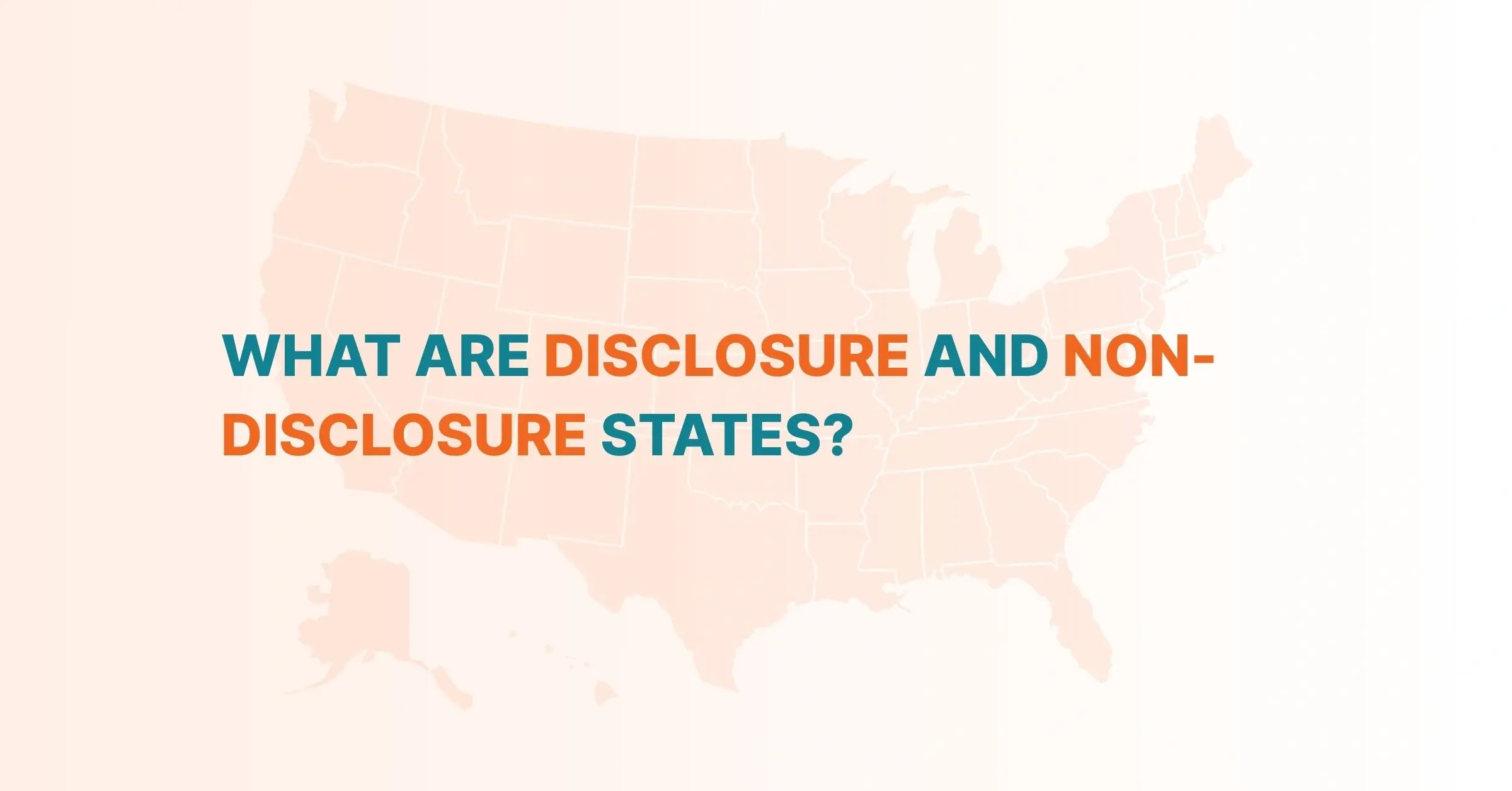 what are disclosure and nondisclosure states