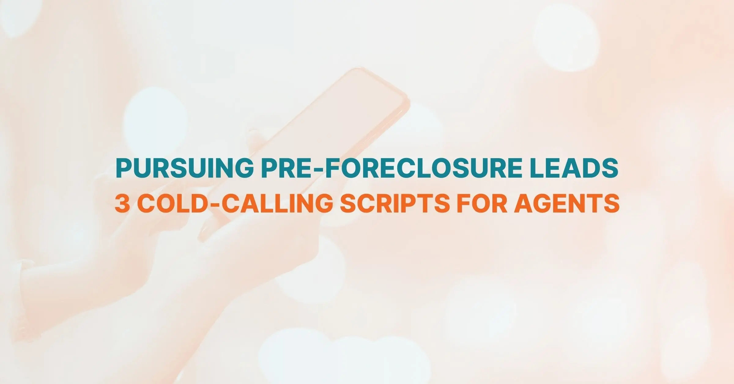 preforeclosure leads cold calling scripts