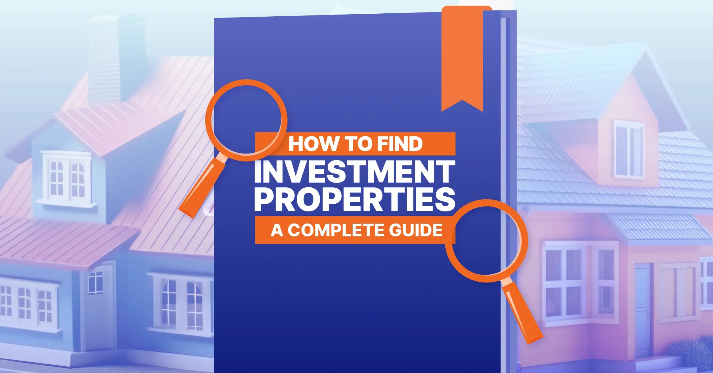 How to find investment properties - guide